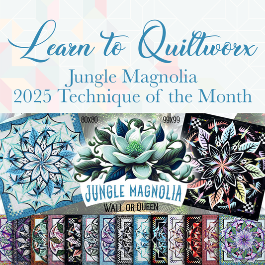 On Demand Class/Zoom - Jungle Magnolia - Learn to Quiltworx